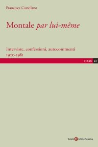 cover of the book Montale par lui-même. Interviste, confessioni, autocommenti (1920-1981)