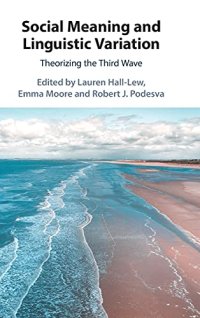 cover of the book Social Meaning and Linguistic Variation: Theorizing the Third Wave