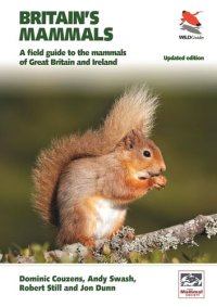 cover of the book Britain's Mammals Updated Edition: A Field Guide to the Mammals of Great Britain and Ireland