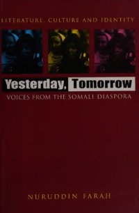 cover of the book Yesterday, Tomorrow: Voices from the Somali Diaspora