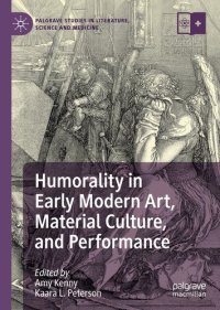 cover of the book Humorality in Early Modern Art, Material Culture, and Performance