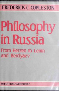 cover of the book Philosophy In Russia: From Herzen To Lenin And Berdyaev