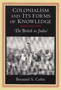 cover of the book Colonialism and Its Forms of Knowledge: The British in India