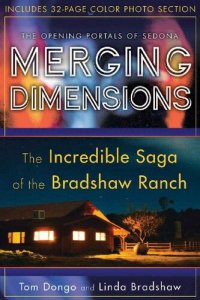 cover of the book Merging Dimensions: The Incredible Saga of the Bradshaw Ranch