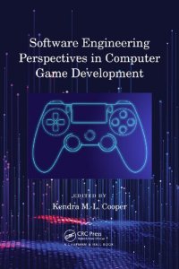 cover of the book Software Engineering Perspectives in Computer Game Development