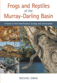 cover of the book Frogs and Reptiles of the Murray–Darling Basin: A Guide to Their Identification, Ecology and Conservation