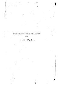 cover of the book Historische und militär-statistische Übersicht des russischen Operationsfeldes in Mittelasien; eine militär-geographische Studie