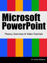 cover of the book Microsoft PowerPoint: Theory, Exercises & Video Tutorials