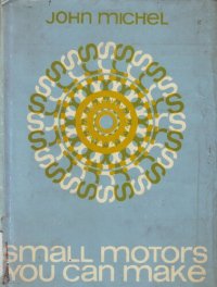 cover of the book Small motors you can make