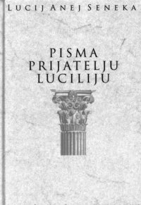 cover of the book Pisma prijatelju Luciliju