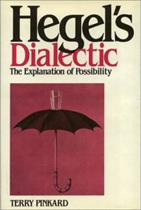 cover of the book Hegel's Dialectic: The Explanation of Possibility