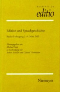 cover of the book Edition und Sprachgeschichte: Baseler Fachtagung 2.-4. März 2005