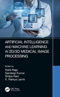 cover of the book Artificial Intelligence and Machine Learning in 2D/3D Medical Image Processing