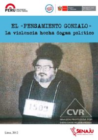 cover of the book El "pensamiento Gonzalo": la violencia hecha dogma político