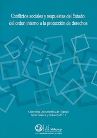 cover of the book Conflictos sociales y respuestas del Estado: del orden interno a la protección de derechos