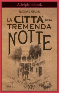 cover of the book La città della tremenda notte