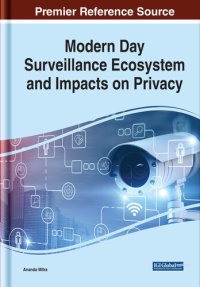 cover of the book Modern Day Surveillance Ecosystem and Impacts on Privacy