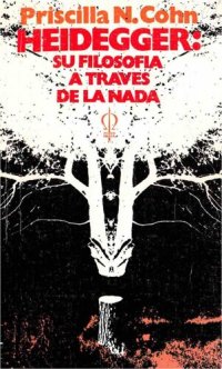 cover of the book Heidegger, su filosofía a través de la nada