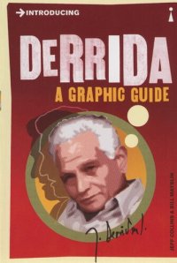 cover of the book Introducing Derrida: A Graphic Guide