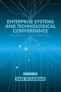 cover of the book Enterprise Systems and Technological Convergence: Research and Practice