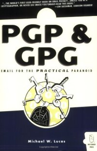 cover of the book PGP & GPG: Email for the Practical Paranoid