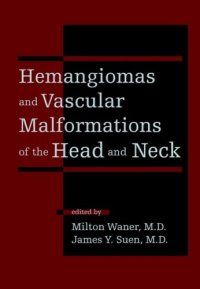 cover of the book Hemangiomas and Vascular Malformations of the Head and Neck