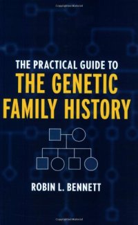 cover of the book The Practical Guide to the Genetic Family History