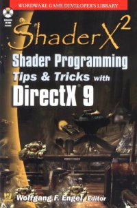 cover of the book ShaderX2: Shader Programming Tips and Tricks with DirectX 9.0