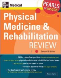 cover of the book Physical Medicine and Rehabilitation Review, Second Edition: Pearls of Wisdom