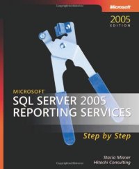 cover of the book Microsoft SQL Server 2005 Reporting Services Step by Step (Step by Step (Microsoft))