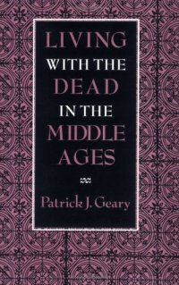 cover of the book Living With the Dead in the Middle Ages