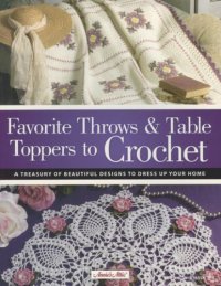 cover of the book Favorite Throws & Table Toppers to Crochet