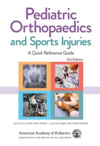 cover of the book Pediatric Orthopaedics and Sports Injuries: A Quick Reference Guide