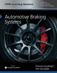 cover of the book Automotive Braking Systems: CDX Master Automotive Technician Series