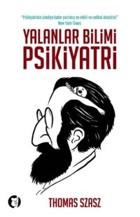 cover of the book Yalanlar Bilimi Psikiyatri