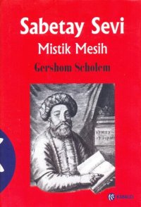 cover of the book Sabetay Sevi Mistik Mesih 1626-1676