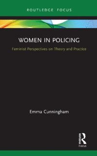 cover of the book Women in Policing: Feminist Perspectives on Theory and Practice