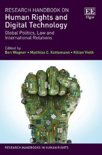 cover of the book Research Handbook on Human Rights and Digital Technology: Global Politics, Law and International Relations