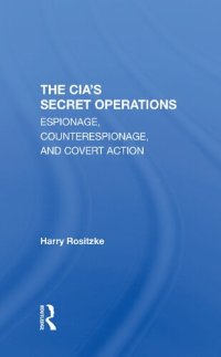 cover of the book The CIA's Secret Operations: Espionage, Counterespionage, and Covert Action