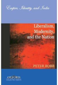 cover of the book Liberalism, Modernity, and the Nation: Empire, Identity, and India