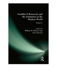 cover of the book Franklin D.Roosevelt and the Formation of the Modern World