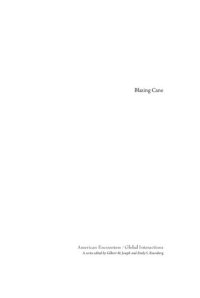 cover of the book Blazing Cane: Sugar Communities, Class, and State Formation in Cuba, 1868-1959