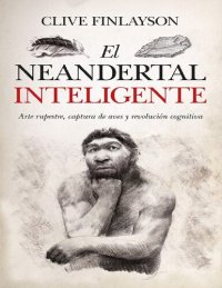 cover of the book El neandertal inteligente