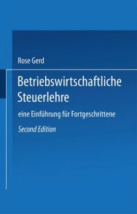 cover of the book Betriebswirtschaftliche Steuerlehre: Eine Einführung für Fortgeschrittene