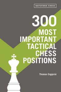 cover of the book 300 Most Important Tactical Chess Positions