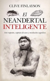 cover of the book El neandertal inteligente