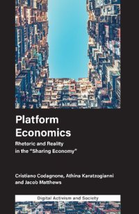 cover of the book Platform Economics: Rhetoric and Reality in the "Sharing Economy"