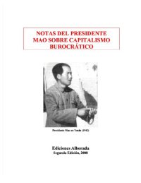 cover of the book Notas del Presidente Mao sobre Capitalismo Burocrático