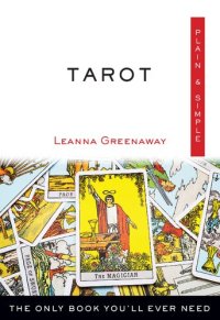 cover of the book Tarot Plain & Simple : the Only Book You'll Ever Need.