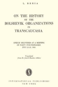 cover of the book On the History of the Bolshevik Organizations in Transcaucasia